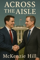 Across the Aisle B0FCM91YDZ Book Cover