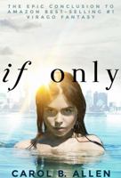 If Then: A Thrilling Young Adult Sci-Fi Fantasy Adventure 1734342420 Book Cover