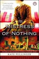The Mistress of Nothing 1439195056 Book Cover
