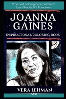 Joanna Gaines Inspirational Coloring Book: An American Star and Businesswoman. 1702294102 Book Cover