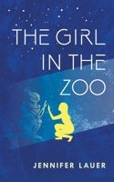 The Girl in the Zoo B0BQTY6P6L Book Cover