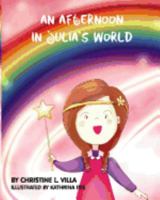 An Afternoon in Julia's World 1539357635 Book Cover