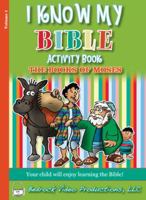 I Know My Bible, Volume 1 : The Books of Moses 0980214823 Book Cover