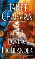 Loving the Highlander 1416523421 Book Cover