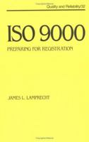 ISO 9000 (Quality and Reliability , No 32) 0824787412 Book Cover