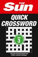 The Sun Quick Crossword Book 3: 175 quick crossword puzzles from Britain's favourite newspaper 0008137277 Book Cover