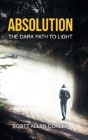 Absolution: The Dark Path to Light B0CS5492KS Book Cover