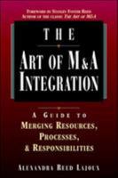 The Art of M&A Integration: A Guide to Merging Resources, Processes and Responsibilities