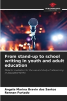 From stand-up to school writing in youth and adult education 6208646367 Book Cover