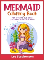 Mermaid Coloring Book for 5 Years Old Girls: null Book Cover