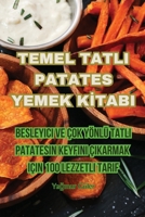 Temel Tatli Patates Yemek Kİtabi 1835006604 Book Cover