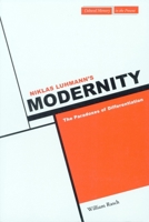 Niklas Luhmann's Modernity: The Paradoxes of Differentiation (Cultural Memory in the Present) 0804739927 Book Cover