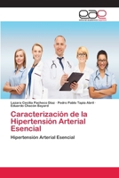 Caracterización de la Hipertensión Arterial Esencial: Hipertensión Arterial Esencial 620224626X Book Cover