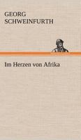 Im Herzen Von Afrika 3842493363 Book Cover