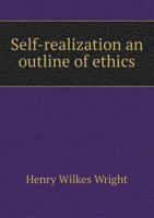 Self-Realization an Outline of Ethics 1145370136 Book Cover