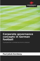 Corporate governance concepts in German football 6200764182 Book Cover
