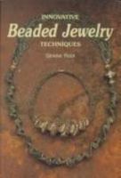 Innovative Beaded Jewelry Techniques 0916896609 Book Cover