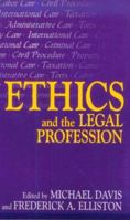 Ethics and the Legal Profession 0879753315 Book Cover