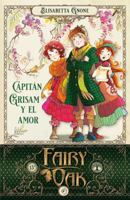 Capitan Grisam e l'amore. Fairy Oak 8418538961 Book Cover