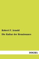 Die Kultur Der Renaissance 3846014575 Book Cover