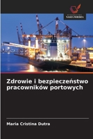 Zdrowie i bezpieczenstwo pracowników portowych (Polish Edition) 6209407633 Book Cover