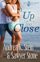 Up Too Close 1545470219 Book Cover