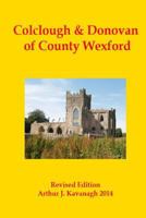 Colclough & Donovan of County Wexford 1499555946 Book Cover