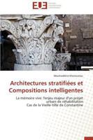 Architectures Stratifia(c)Es Et Compositions Intelligentes 3841794971 Book Cover