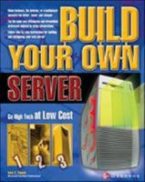 Build Your Own Server 0072227281 Book Cover