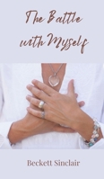 The Battle with Myself 3690804647 Book Cover