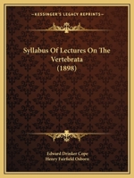 Syllabus of Lectures on the Vertebrata 1014856116 Book Cover