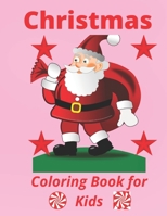 Christmas: Coloring Book for Kids B08R2ZGBVB Book Cover