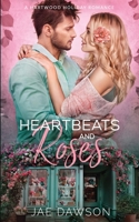 Heartbeats and Roses 1948947188 Book Cover
