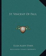 St. Vincent Of Paul 1425372635 Book Cover