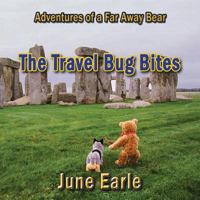 Adventures of a Far Away Bear: Book 1 - The Travel Bug Bites 1876922737 Book Cover
