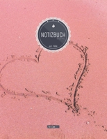 ZMUDACE Notizbuch Blanko: in DIN A4 Softcover ZB066 Herz Strand 156 leere Seiten mit pers�nlichem Register + Seitenzahlen Zeichenbuch, Skizzenbuch, Blankobuch, Malbuch, Notizheft zum Selbstgestalten 1707803609 Book Cover