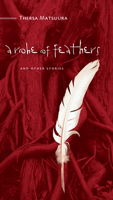 A Robe of Feathers: And Other Stories 1582434891 Book Cover