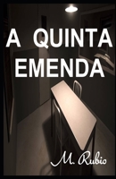 A QUINTA EMENDA (Portuguese Edition) B086Y2W683 Book Cover