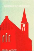 Sources of Secession: The Netherlands Hervormde Kerk on the Eve of the Dutch Immigration to the Midwest (Historical Series of the Reformed Church in America) 0802803288 Book Cover