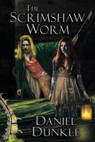 The Scrimshaw Worm 1981032541 Book Cover
