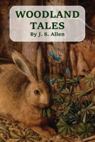 Woodland Tales 1735540943 Book Cover