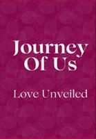 Journey of Us - Love Unveiled: Maroon Leaves 1963571010 Book Cover