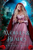 Wolves & Blades 1737360616 Book Cover
