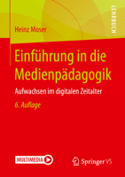 Einführung in die Medienpädagogik: Aufwachsen im digitalen Zeitalter 3658232072 Book Cover
