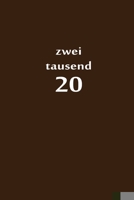 zweitausend 20: Terminplaner 2020 A5 Braun (German Edition) 1679475150 Book Cover