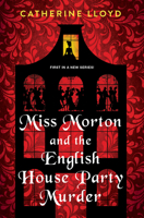 Miss Morton and the English House Party Murder 1496723287 Book Cover