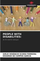 PEOPLE WITH DISABILITIES:: By the need for dialogue 6205914433 Book Cover