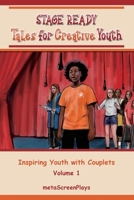 Stage Ready Tales for Creative Youth: Inspiring Youth with Couplets - Vol. 1 B0F5Z2XPC9 Book Cover