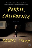 Perris, California: A Novel 0593656229 Book Cover