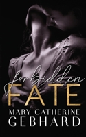 Forbidden Fate 1733851089 Book Cover